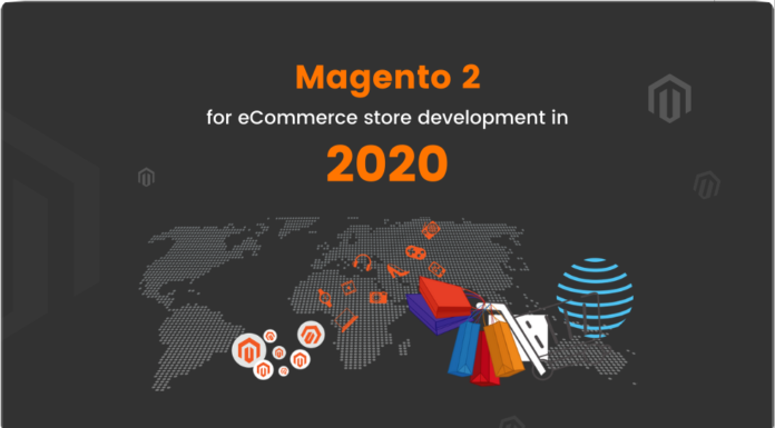 Magento 2 for eCommerce store development in 2020